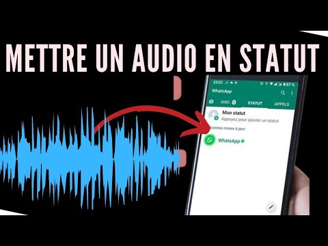 comment mettre un audio en statu WhatsApp facilement et rapidement