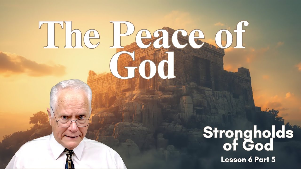 Peace Comes Through WAR! Strongholds of God, Lesson 6, Part 5!