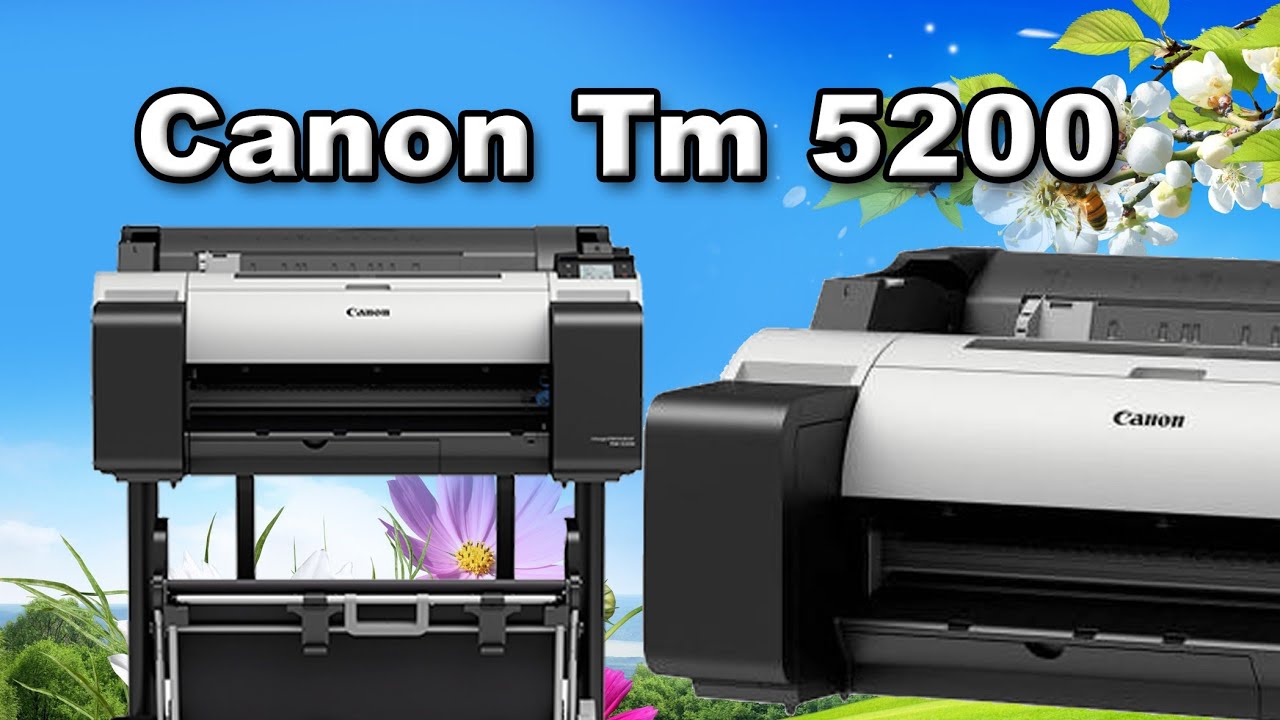 Canon TM 5200 YouTube Canon tm 5200 youtube