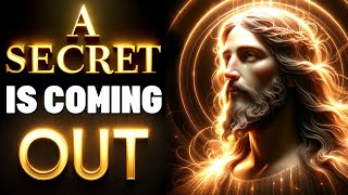 God Says: Get Ready - A SECRET IS COMING OUT | Gods Message Now For Me Today