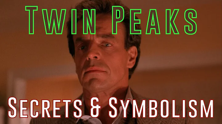 Twin Peaks: Secrets & Symbolism - Part 2