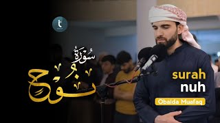 Imam Shalat Bersuara Merdu | Surah Nuh | Obaida Muafaq