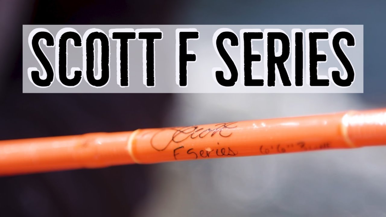 Scott F Series Fly Rod Review 