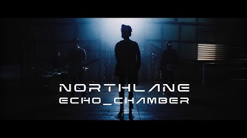 Northlane - Echo Chamber [Official Music Video]