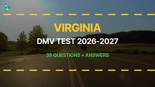 Virginia DMV Written Test 2026-2027 35 Real Questions with Explained Answers