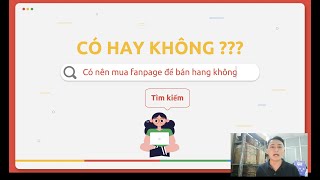 Nên Hay Không Nên Mua Fanpage Facebook Để Bán Hàng?