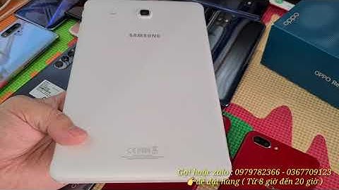 Galaxy tab e 9.6 nam 2023 giá bao nhiêu năm 2024