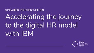 Accelerating the journey to the digital HR model with IBM