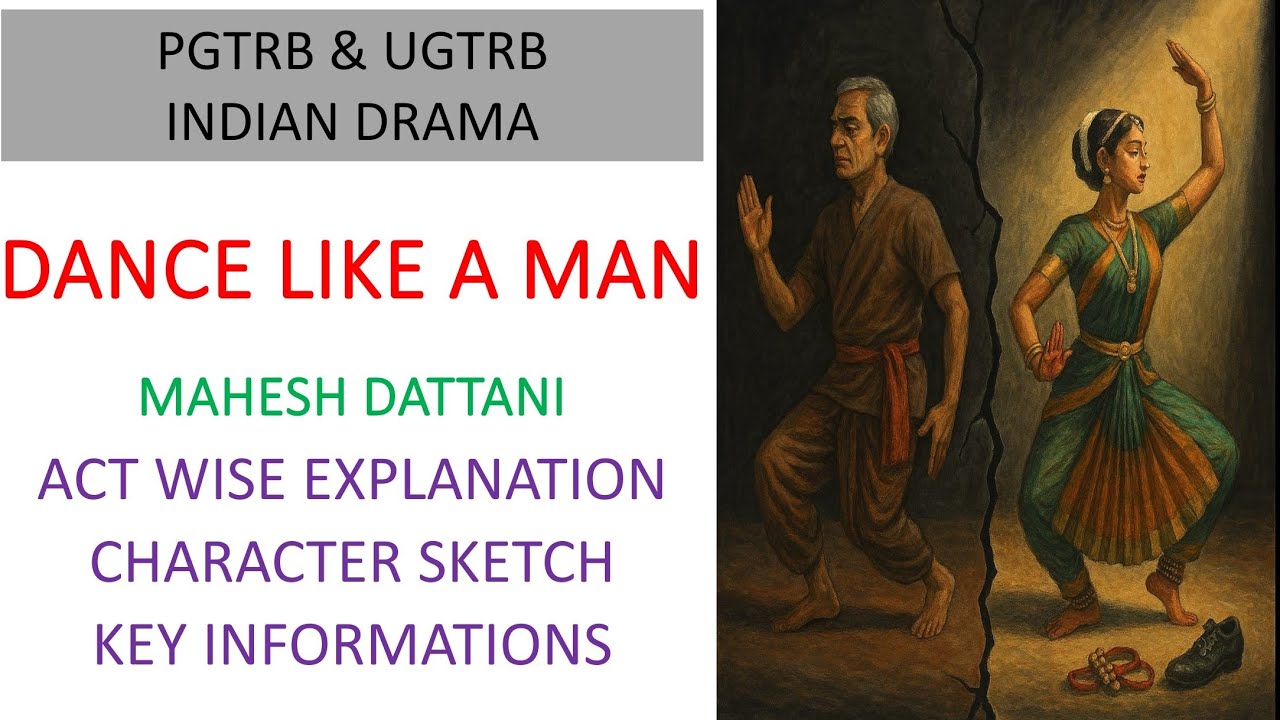 Dance Like A Man - Mahesh Dattani #pgtrbenglish #ugtrbenglish ##englishliterature #indianliterature 
