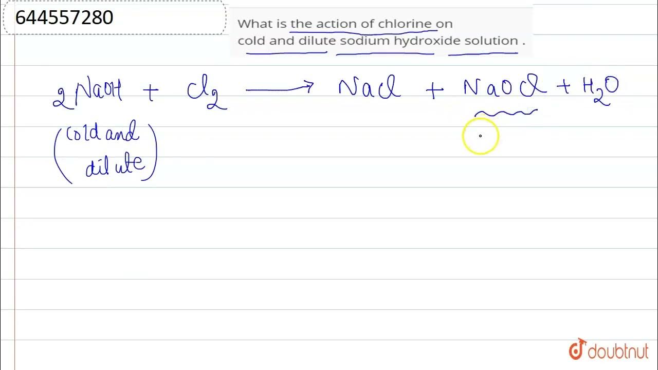 What is the action of chlorine on cold and dilute sodium hydroxide