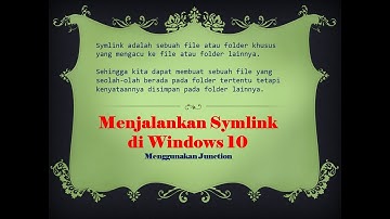 Tutorial: Menggunakan Junction untuk Symlink di Windows 10