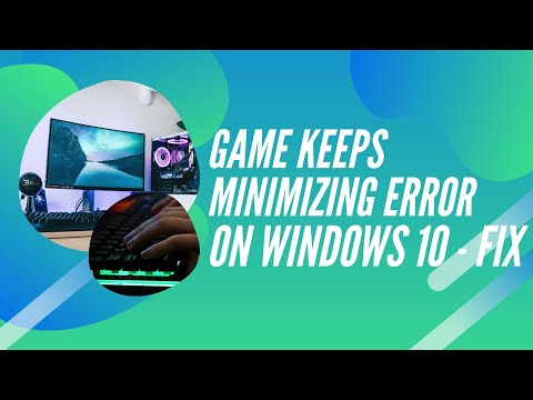 Game Keeps Minimizing On Windows 10 | How To Fix? hqdefault