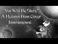 You Will Be Okay [A Helluva Boss Cover] Instrumental