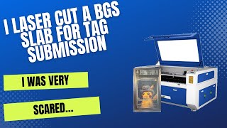 Laser cutting a BGS Slab to submit to Tag…