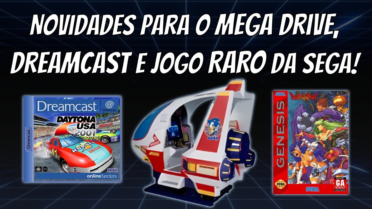 Novidades para o Mega Drive, Dreamcast e jogo RARO da Sega 😊