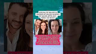 ESPOSA DE MAURICIO MANIERI RECEBE ALTA APOS AVC E CIRURGIA CARDIACA E DIZ QUE NASCEU DE NOVO..