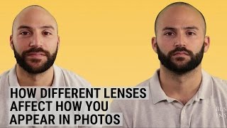 How different camera lenses affect how you appear in photos