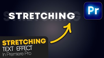 Stretching TEXT Effect in Premiere Pro | Text Bounce Effect