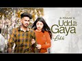 B praak  udd gaya official jaani gurnam bhullar tania lekh abhi official the abhishek gupta