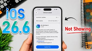 iOS 26.6 Update Not Showing | Why New Update Is Not Showing in iPhone Beta& Stable iPhone 13 ?
