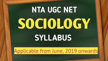 NTA UGC NET SYLLABUS || Paper 2 || SOCIOLOGY || Applicable from June 2019 onward