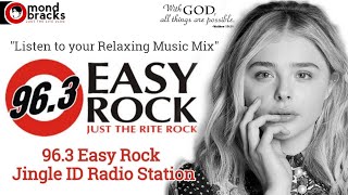 96.3 Easy Rock Jingle ID Radio Station | Listen to your Relaxing Music Mix