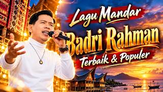 Lagu Mandar Badri Rahman Terbaik | Koleksi Lagu Mandar Populer & Pilihan Sepanjang Masa
