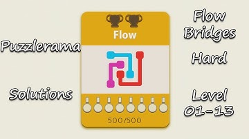 Puzzlerama Solutions - Flow Bridges Hard ( Level 01-13 )