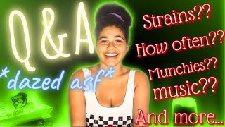 FINALLY A Q&A!! Answering your STONER questions about me! (my favs)