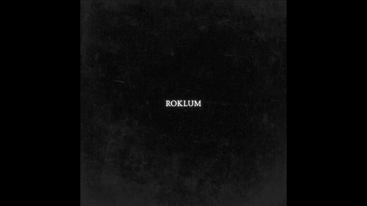 Watch Roklum - Silicium on YouTube Watch Roklum - Silicium on YouTube