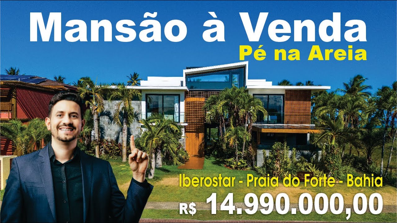 CASA PÉ NA AREIA EM PRAIA DO FORTE - MANSÃO NO IBEROSTAR RESORTS | R$ 14.990.000,00 - ASSISTA EM 4K