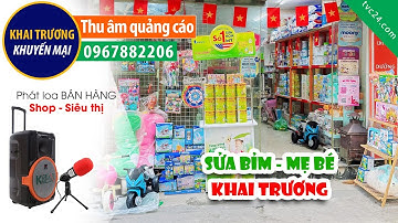 Thu âm khai trương siêu thị mẹ bé bỉm sữa đồ sơ sinh Trang mart MC đọc khuyến mại