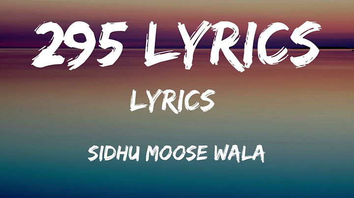 295 Lyrics Sidhu Moose Wala | New Punjabi song | Sidhu New song Lyrics