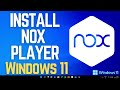 How to Install Nox Player on Windows 11 | Android Emulator for win 11 | setup NOX player PC (2025)
