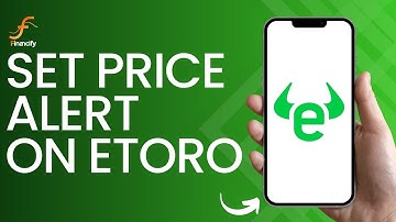 How to Set Price Alert on eToro (2024)