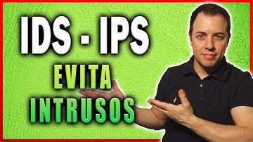 📌[IDS e IPS] Qué son los sistemas IDS e IPS y sus diferencias | Cómo detectar y prevenir intrusiones