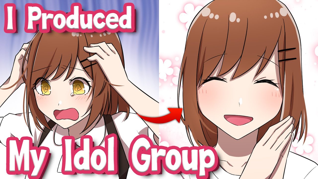 【Manga】I Got Fired By One Of Famous Idol Companies, So I Produced My Own Japanese Cute Idol Group