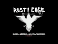 Time of Dying - Rusty Cage