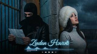 💣 Dj Zzey - Zi̇ndan Həsrəti̇ 🎵(Hamının Axtardıqı Mahnı 2026)