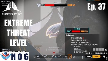 Lets Play Phoenix Point Full Release Ep37 | EXTREME Threat Level Haven Defence