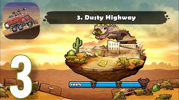 Earn to Die Rogue - Gameplay Walkthrough Part 3 - Dusty Highway (ios,Android)