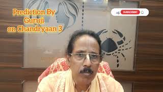 Chandrayaan 3 Prediction| By Guruji| screenshot 1