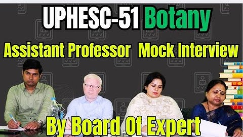 #uphesc #upessc UPHESC 51 Botany Mock Interview#with Interview Experience UPHESCMockInterview