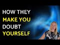 How Narcissistic Behaviour Makes You Doubt Yourself | Emotional Manipulation Explained