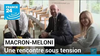 Macron-Meloni : une rencontre sous tension ce mardi • FRANCE 24