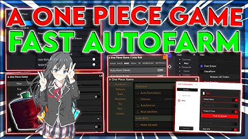 A One Piece Game Script GUI Hack - Auto Farm - Get All Fruits [+ Farm Defense]