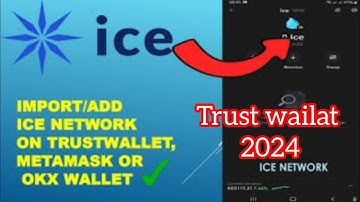 How To Import Ice Network Contract Address In Trust Wallet || ice Network ko trust wailat me kese ad