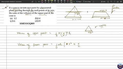 XMENSOQ009 _ If a cone is cut into two parts by a horizontal plane passing through the mid-points