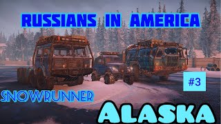 //SNOWRUNNER// Русские в Америке! Аляска. #3.