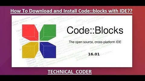 How to install CodeBlocks 13.12 with Compilers ( GCC , G++ , GDB ... )
